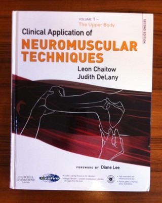 Clinical Application of Neuromuscular Techniques, Volume 1: Clinical Applica...