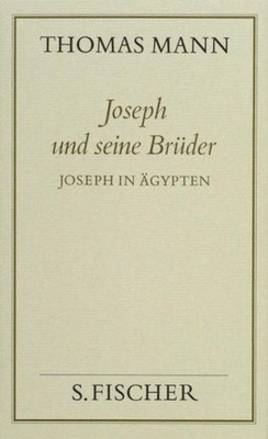Thomas Mann / Joseph und seine Brüder III. Joseph in Ägypten ( Frankfurter A ...