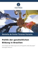 Politik Der Ganzheitlichen Bildung In Brasilien | Ferreira | Taschenbuch | 2026