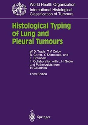 Histological Typing of Lung and Pleural Tumours (WHO. World Buch Springer