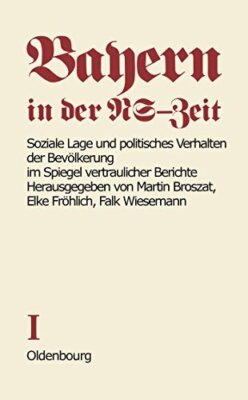 Bayern in der NS-Zeit Band I - Kollektiv - V2104886