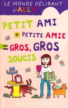 Le Monde délirant dAlly, tome 2 : Petit ami + petite am... | Buch | Zustand gut