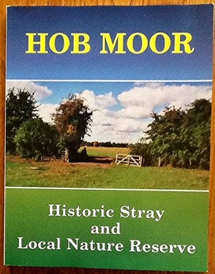 Hob Moor: Historic Stray and Local Nature Reserve,