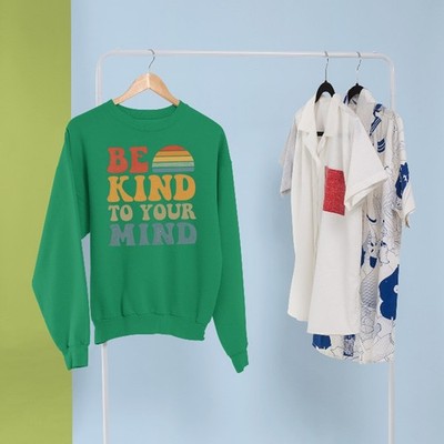 Be Kind To Your Mind Sweatshirt Retro Sunset Mental Health Positive Vibes Gift