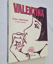 CREPAX  - "Ciao Valentina e altre storie VOL. 1 CORRIERE DELLA  SERA  2007 -NUOV