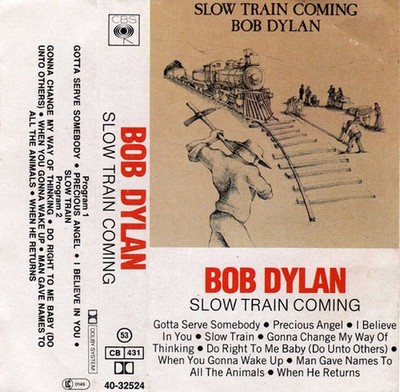 Bob Dylan Slow Train Coming - Kassette