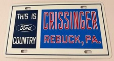 Ford Country Crissinger Dealership Booster License Plate Rebuck Pennsylvania