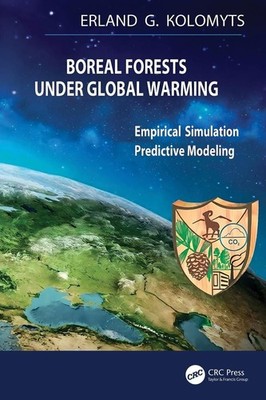 Boreal Forests Under Global Warming: Empirical Simulation Predictive Modeling by
