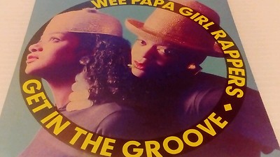 WEE PAPA GIRL RAPPERS Get In The Groove 7'' VINYL UK Jive 1990 B/W Step Up nm 