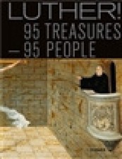 Luther!: 95 Treasures - 95 People by Mirko Gutjahr [Hardback]