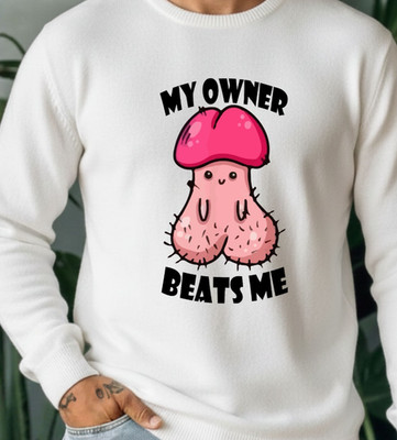 My Owner Beats Me Funny Jumper | Naughty Adult Humor Mushroom Cartoon Grift Top