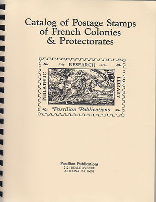 Catalog of Postage Stamps of French Colonies & Protectorates