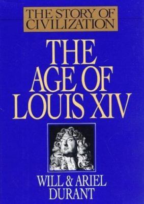 The Age of Louis XIV: A History of European Civilization in the Period of Pascal