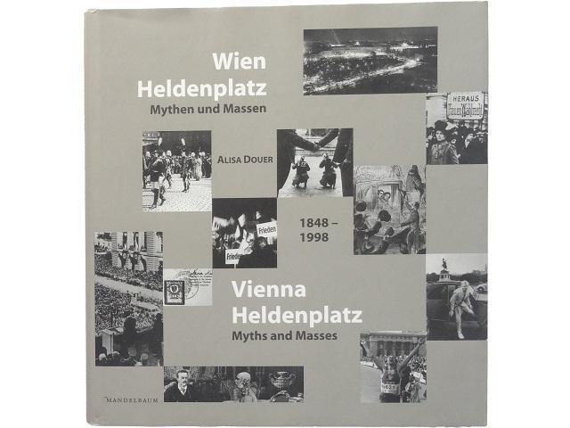 Vienna Heldenplatz Photo Collection 1848-1998 Austria