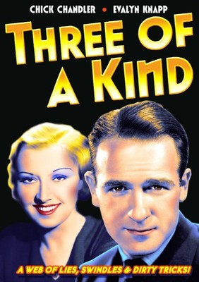 Three of a Kind (DVD) Chick Chandler Evalyn Knapp