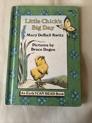 First Edition Little Chicks Big Day An Early I can Read Book Weekly Reader