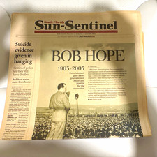South Florida Sun-Sentinel Newspaper - Bob Hope "1903-2003" Coverage