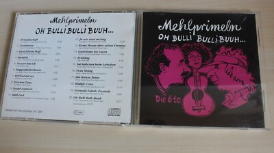 CD - Mehlprimeln - Oh Bulli Bulli Buuh... - Die 6te - CD /B1196