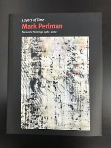 Mark Perlman Hardback Book &#034;Layers of Time&#034;  Encaustic Paintings, 1987-2020 