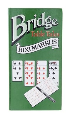 Bridge Table Tales, Markus, Rixi