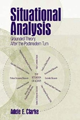 Situational Analysis: Grounded Theor... by Clarke, Adele E. Paperback / softback