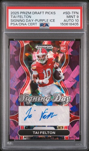 2025 PANINI PRIZM DRAFT PICKS SIGNING DAY TAI FELTON 24/199 PSA 9 AUTO 10