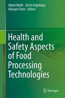 Health And Safety Aspects Of Food Processing Technologies Abdul Malik