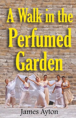 James Ayton | A Walk in the Perfumed Garden | Taschenbuch | Englisch (2023)