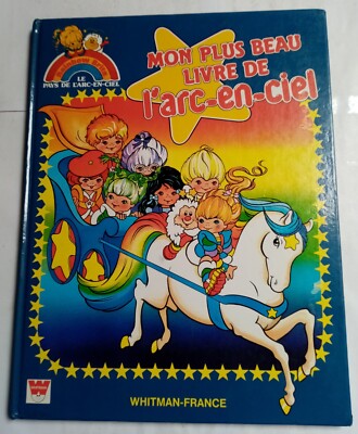 Mein schönstes Regenbogenbuch. Rainbow Brite - Rossana Guarneri - Whitman