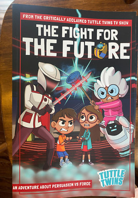The Tuttle Twins The Fight for the Future Adventure about Persuasion vs Force