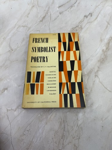 Französische symbolistische Gedichte übersetzt von C.F. MacIntyre - Vintage 1958