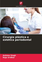 Cirurgia PláStica E EstéTica Periodontal Ashima Singh (U. A.) Taschenbuch 2024