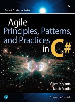 Agile Principles, Patterns, and Practices in C# (Rob by Martin, Micah 0131857258