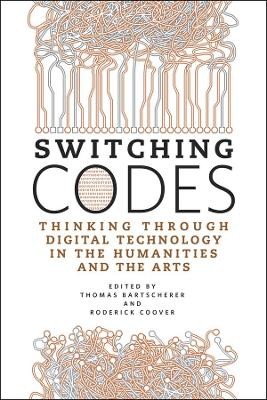 Schaltcodes - Thinking Through Digital Technol