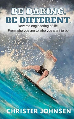 Christer Johnsen | Be Daring. Be Different. | Taschenbuch | Englisch (2023)