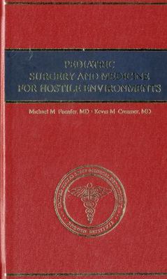Pediatric Surgery and Medicine for Hostile Environments