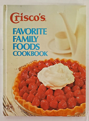 Vintage Criscos Favorite Family Foods Cookbook Old Fashioned Recipes Cook 1973.