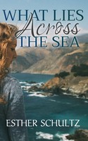 Esther Schultz | What Lies Across The Sea | Taschenbuch | Englisch (2021)