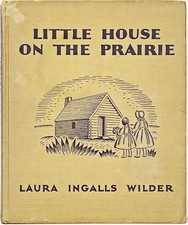 1935 First Edition LITTLE HOUSE ON THE PRAIRIE Helen Sewell LAURA INGALLS WILDER