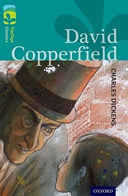 Oxford Reading Tree TreeTops Classics: Level 16: David Copperfie