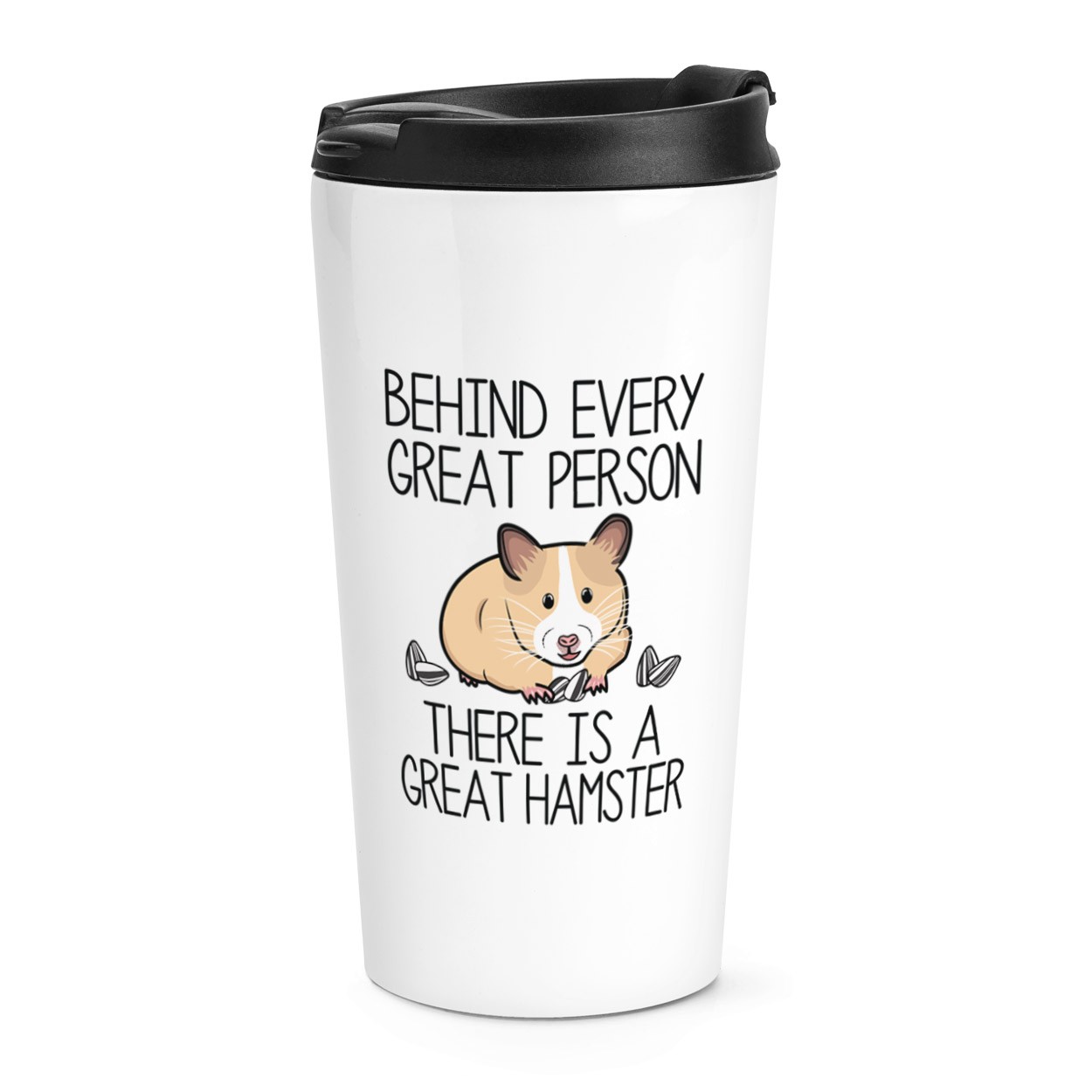 Behind Every Great Person There Is A Great Hamster Travel Mug Cup Animal Funny