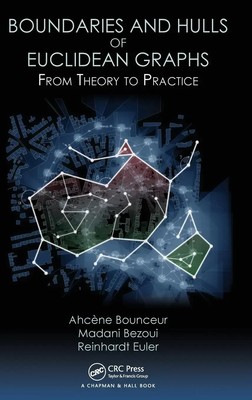 Ahcene Bounceur (u. a.) | Boundaries and Hulls of Euclidean Graphs | Buch (2018)
