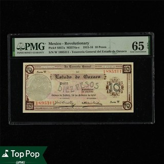 1915 16 México Revolucionario 10 Pesos Pick #S957a PMG 65 EPQ Gema UNC Top Pop
