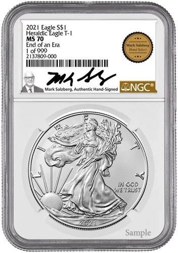 2021 Silver Eagle T-1 NGC MS70 End of An Era 1 of 999  Salzberg Signed