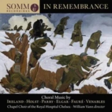 FAURE/CHAPEL CHOIR OF ROYAL HOSPITAL CHELSEA: IN REMEMBRANCE - CD