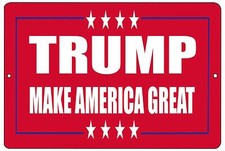 Trump Make America Great Trump 2024 Metal Aluminum Novelty Sign 8X12