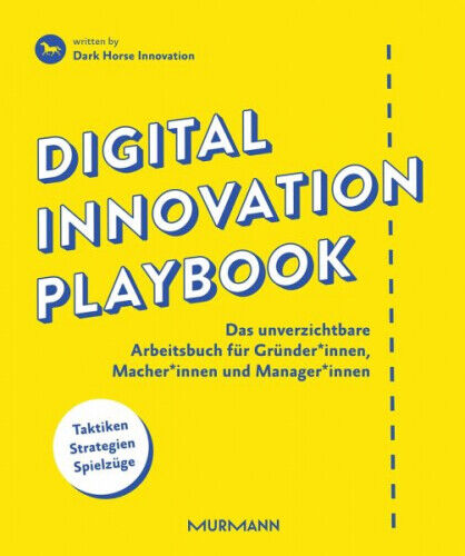 Digital Innovation Playbook|Herausgegeben:Dark Horse|Buch mit Leinen-Einband - Bild 1 von 1