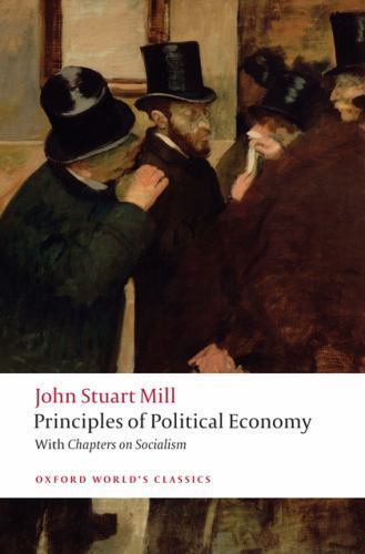 Principles of Political Economy : And Chapters on Socialism by John-Stuart ...
