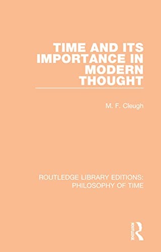 Time and its Importance in Modern Thought by M. F. Cleugh NEW - Image 4