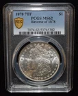 1878-P PCGS MS62 $1 Morgan Silver Dollar 7TF Rev of '78